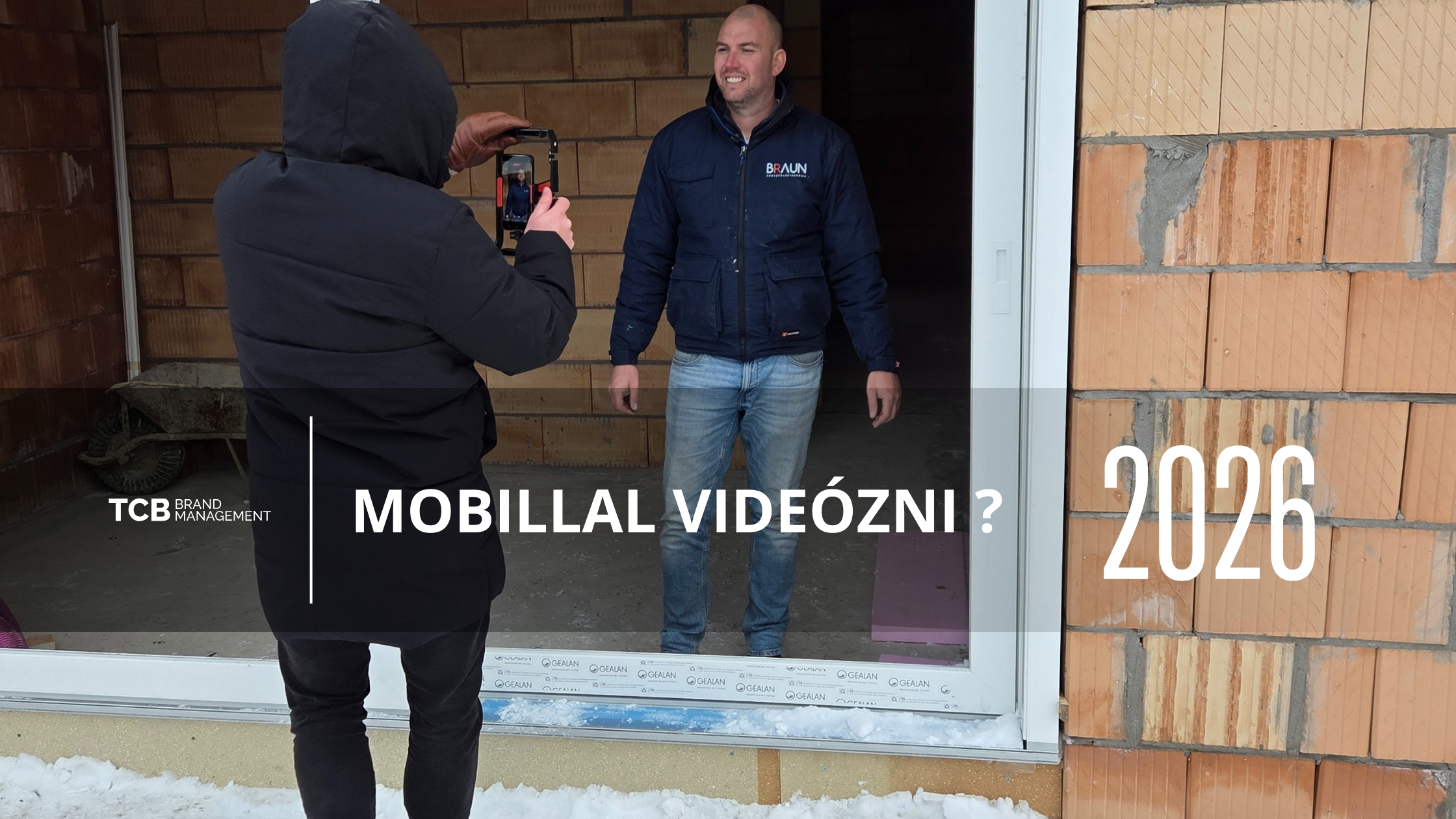 Mobillal videózni? Professzionális tartalomgyártás okostelefonnal - TCB Brand Management